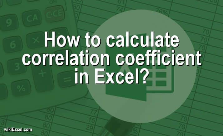 How to calculate correlation coefficient in Excel?