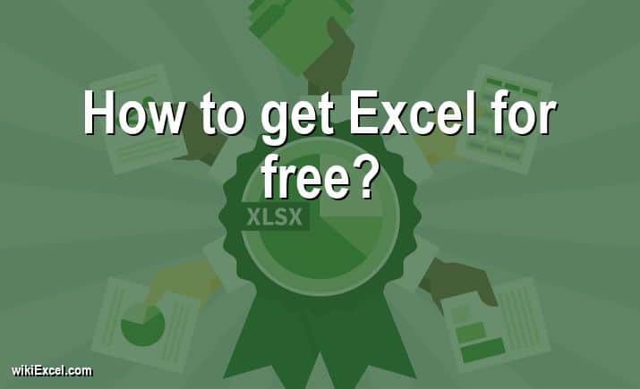 How to get Excel for free?