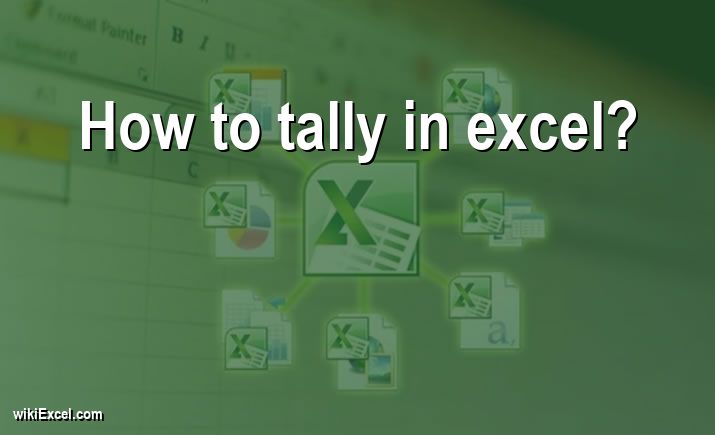 How to tally in excel?