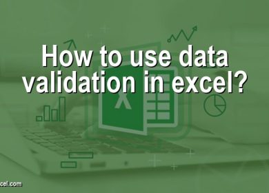 How to use data validation in excel?