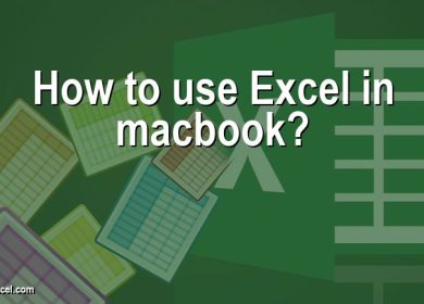 How to use Excel in macbook?