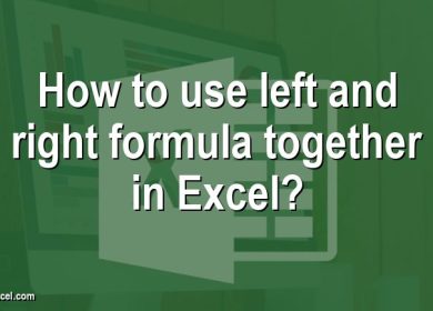 How to use left and right formula together in Excel?